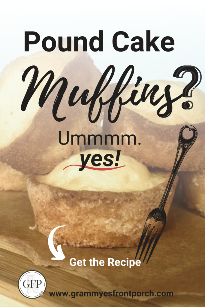 Pinterest Pound Cake Muffins Yes