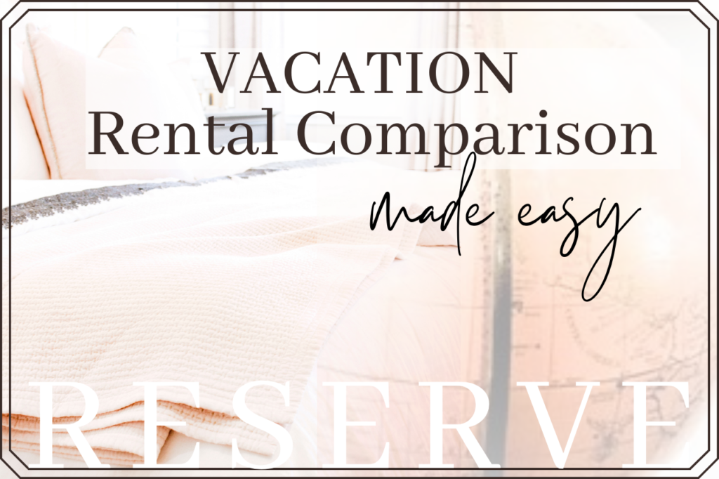 Featured Image Vacation Rental Comparison made easy