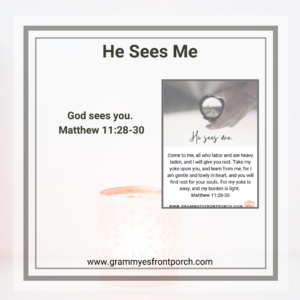 Resource Graphic He Sees Me Matthew 11:28-30