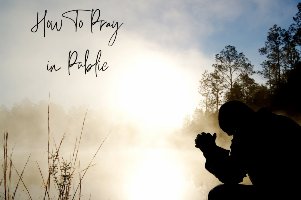 Featured Image How To Pray In Public