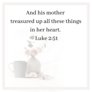 Mother Luke 2 51 Mother treasured