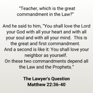 Church verse Matt 22 36-40