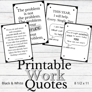 Printable WORK Quotes Black & White