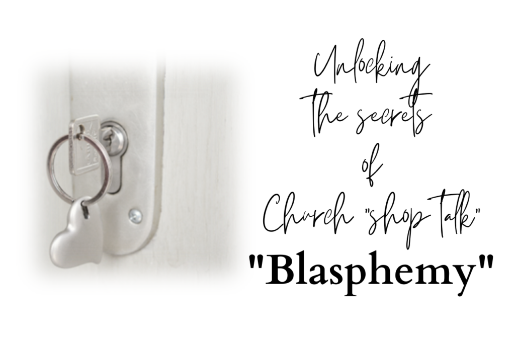 Featured Image Church Shop Talk Blasphemy