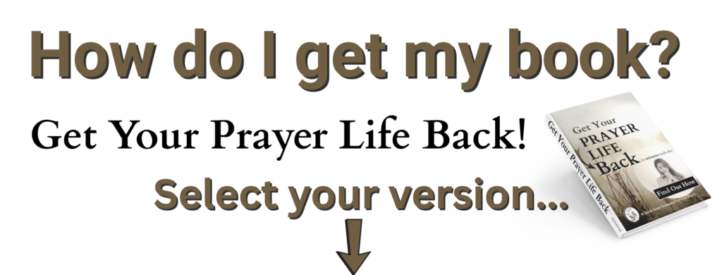 Get Your Prayer Life Back How Do I Get My Book